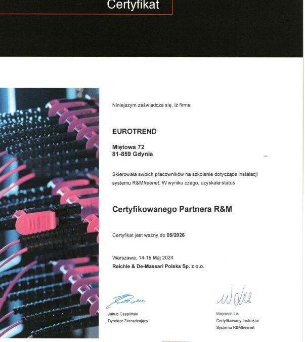 Uzyskaliśmy tytuł Certyfikowanego Partnera R&M!